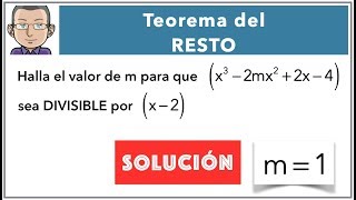 Teorema del resto Calcula el valor de m para que sea divisible [upl. by Marozas]