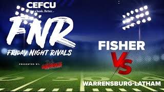 Friday Night Rivals Week 4 Highlights Fisher vs WarrensburgLatham [upl. by Nelleyram]