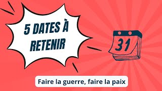 HGGSP 5 dates en moins de 2 min sur le thème 2 Faire la guerre faire la paix [upl. by Wareing740]