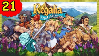 We Die a Lot  Regalia of Men and Monarchs 21 [upl. by Astto632]