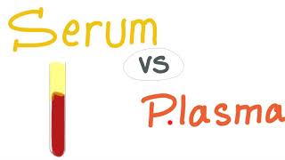 Serum vs Plasma  What’s The Difference [upl. by Leeban355]