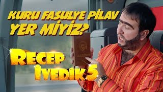 Kuru Fasulye Pilav Yer miyiz  Recep İvedik 5 [upl. by Perrins]