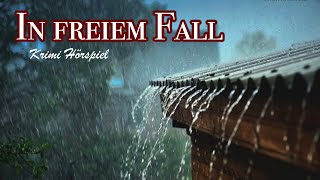 In freiem Fall  Krimi Hörspiel [upl. by Coonan]