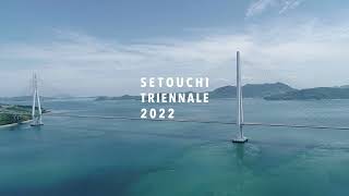 Intro Setouchi Triennale 2022 [upl. by Etteloiv]