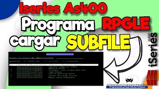 ✅Programa RPGLE para Cargar SubFile  DSPF [upl. by Steddman]