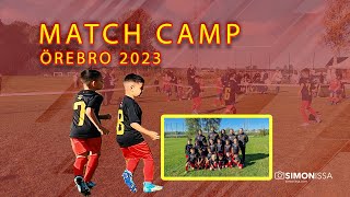 MATCH CAMP ÖREBRO 2023  FOTBOLLSRESAN [upl. by Odnanref594]