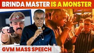 Karka Karka Songல Action Scenes Compose பண்ணது Brinda Master தான்  GVM Speech At Thugs Press Meet [upl. by Aeli]