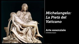 Pietà del Vaticano  Michelangelo [upl. by Ahtennek]