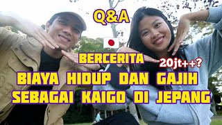 NGOBROL WITH WIDA CHAN BERAPA BIAYA HIDUP DAN GAJIH SEBAGAI KAIGO DI JEPANG🇯🇵‼️kaigo [upl. by Dellora]