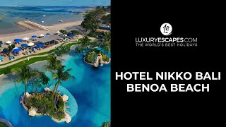 Hotel Nikko Bali Benoa Beach [upl. by Nowaj]