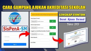 Cara Terbaru Ajukan Akreditasi Sekolah Melalui SisPenASM 2023  Akreditasi Baru amp ReAkreditasi [upl. by Alya]