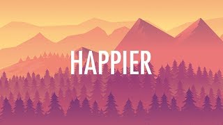 Marshmello Bastille – Happier Lyrics 🎵 [upl. by Abas]