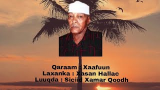 Laxanka Xaafuun  Siciid Xamar Qoodh Aun [upl. by Ecidnak]