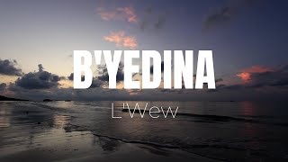 LWew  Byedina Official Lyric Video [upl. by Tarra256]