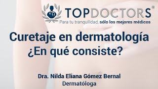 Curetaje en dermatologia conoce todos los detalles [upl. by Elocn]