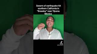 Swarm of earthquake hit southern California in “Brawley” near Tijuana Mexico [upl. by Arta]