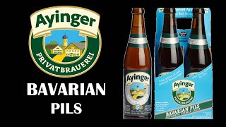 Ayinger Bavarian Pils [upl. by Eppie]