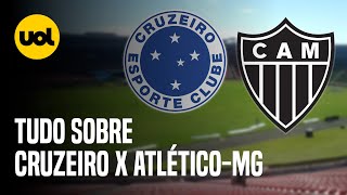 CRUZEIRO X ATLÉTICOMG ONDE ASSISTIR AO VIVO HORÁRIO E ESCALAÇÕES NO CLÁSSICO PELO BRASILEIRÃO [upl. by Assitruc]