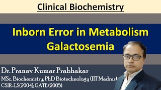 Galactose Metabolism and Inborn Error in MetabolismGalactosemia [upl. by Ised572]