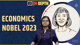 Nobel Prize Economics Nobel 2023 Indepth  Drishti IAS English [upl. by Attaymik998]