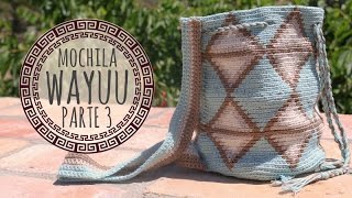 Tutorial Mochila Wayuu Ganchillo  Crochet  Parte 3 [upl. by Harbird]