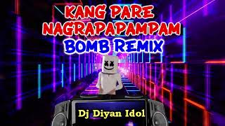 KANG PARE NAGRAPAPAMPAM  DJ DIYAN IDOL [upl. by Heiskell497]