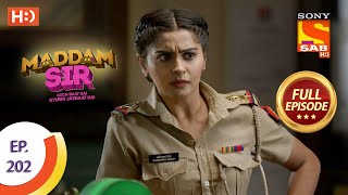 Maddam Sir  Ep 202  Full Episode  19th March 2021 [upl. by Kati]