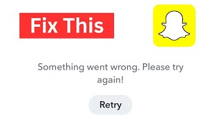 Snapchat Something Went Wrong Please Try Again [upl. by Mihar]