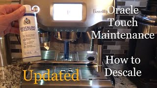 Breville Oracle Touch Maintenance  How to descale UPDATED [upl. by Obau]