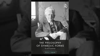 The Philosophy of Symbolic Forms Volume 1 Language Ernst Cassirer [upl. by Eanat]