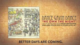 Dance Gavin Dance  We Own the Night [upl. by Ayak690]