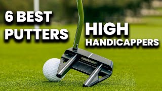 6 BEST PUTTERS FOR HIGH HANDICAPPERS REVIEW 2023 WHICH PUTTER IS RIGHT FOR YOU [upl. by Brose295]