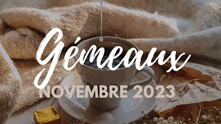 ♊️ GÉMEAUX  NOVEMBRE 2023 « De TRÈS bonnes nouvelles pour vous  » Tarot Horoscope Guidance [upl. by Macdermot]