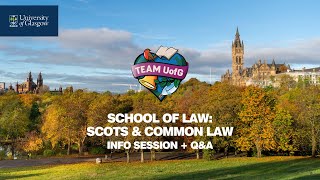 School of Law Scots amp Common Law  UofG Online Offer Holders’ Open Day [upl. by Ahsiele]