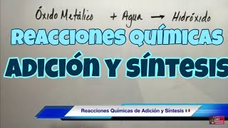 Reacciones de Adición o Combinación óxidos e hidróxidos [upl. by Alletse]