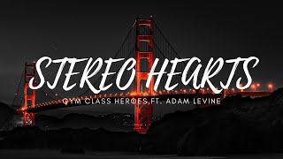 Adam Levine  Stereo Hearts no rapLyrics [upl. by Adonis830]