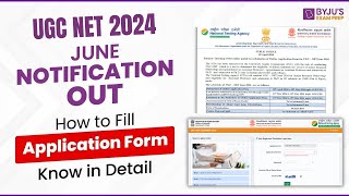 UGC NET June 2024 Notification Out  How to Apply Online for UGC NET  UGC NET 2024 Application Form [upl. by Oderfigis]