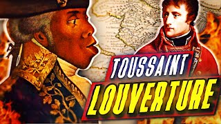 L’esclave qui a défié Napoléon Toussaint Louverture [upl. by Ynaffital]