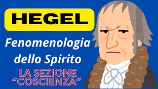 HEGEL  La quotFenomenologia dello Spiritoquot  La sezione Coscienza [upl. by Havener]