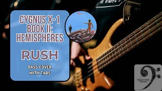 Cygnus X1 Book II Hemispheres by Rush  Bass Cover tablature amp notation included [upl. by Doherty]