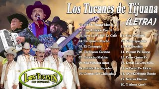 Corridos A Quema Ropa  Los Tucanes De Tijuana 30 Exitos LETRA  Puros Corridos Pesados Mix 2024 [upl. by Ludovick]