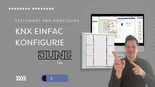 PRO Konfigurator Tutorial 6  JUNG Tastsensor F50 [upl. by Enylekcaj]