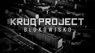 KruQ Project  Ochlaj W Bloku [upl. by Gallagher]