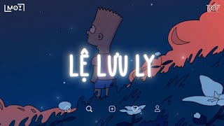 Lệ Lưu Ly Lofi  Em Ơi Dừng Lại Khi Nắng Đã Phai  Em Có Gì Đâu Ngoài Những Vết Thương Sâu Lofi [upl. by Rettke696]