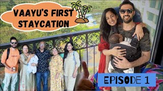 Vaayus first Staycation  Episode 1 [upl. by Aisa]