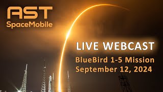 Live Webcast AST SpaceMobile BlueBird 15 Mission Launch [upl. by Caassi]