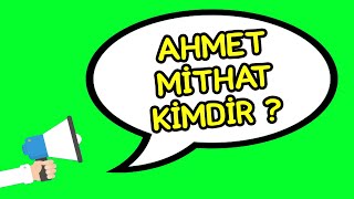 Ahmet Mithat Efendi Kimdir [upl. by Vil]