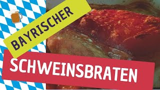 Einfacher sauguader bayrischer Schweinebraten [upl. by Drofxer]