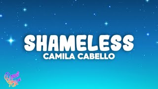 Camila Cabello  Shameless [upl. by Arthur275]