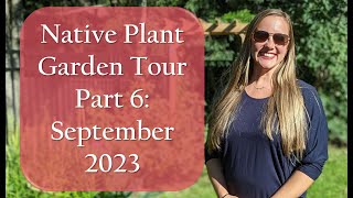 September Native Plant Garden Tour  Canada  S3E6 2023 [upl. by Gross885]